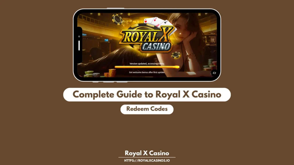 Complete Guide to Royal X Casino Redeem Codes